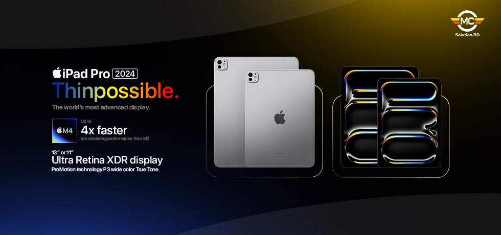 Apple iPad Pro M4 11-inch and 13-inch 2024 Price in Bangladesh MC Solution BD