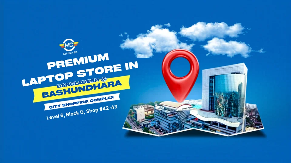 Bashundhara City Shopping Complex Premium Laptop Store MC Solution BD
