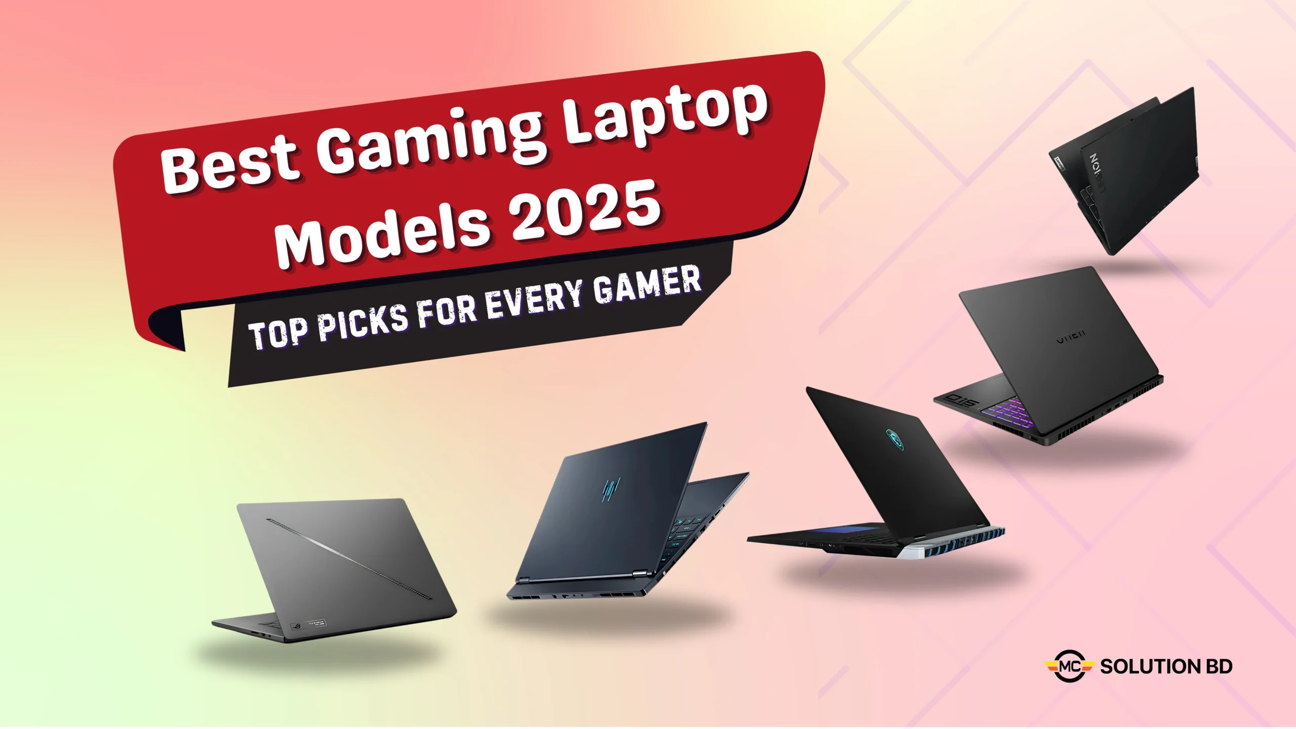 Best Gaming Laptop Model 2025 – Top Picks for Every Gamer