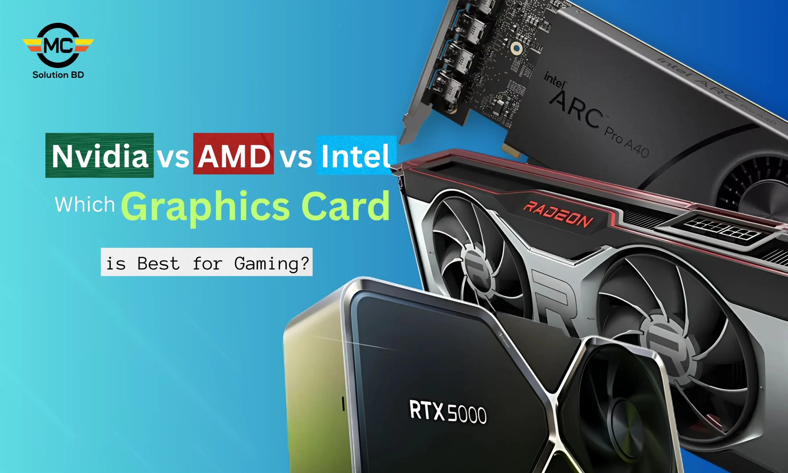 Nvidia vs AMD vs Intel: Which Brand Graphics Card is Best for Gaming?