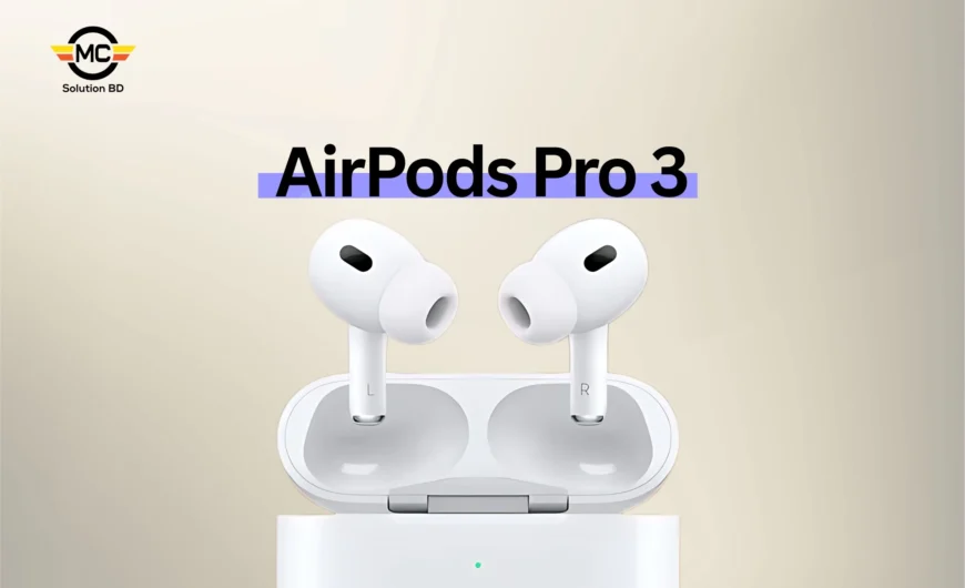 AirPods Pro 3 Might Launch in Weeks — Here’s Everything You Need to Know