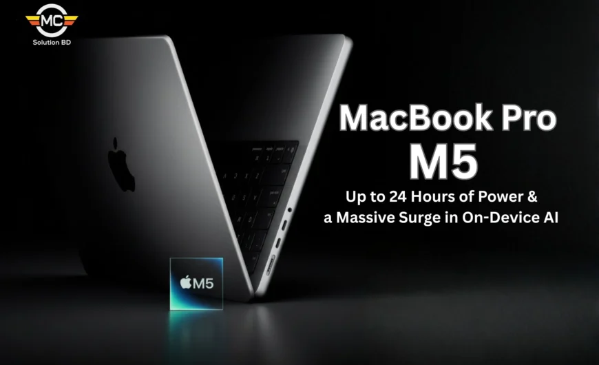 MacBook Pro M5 14-inch – Up to 24 Hours of Power and a Massive Surge in On-Device AI