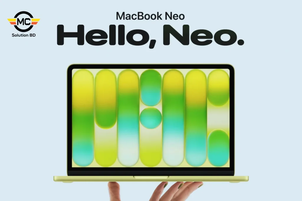 MacBook Neo Price in Bangladesh
MacBook Neo Overview
MacBook Neo Spec & Details