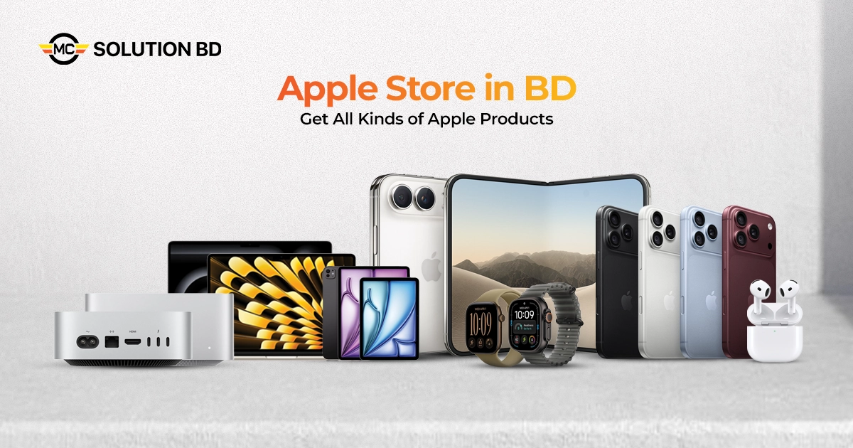 Apple Store in BD MC Solution BD